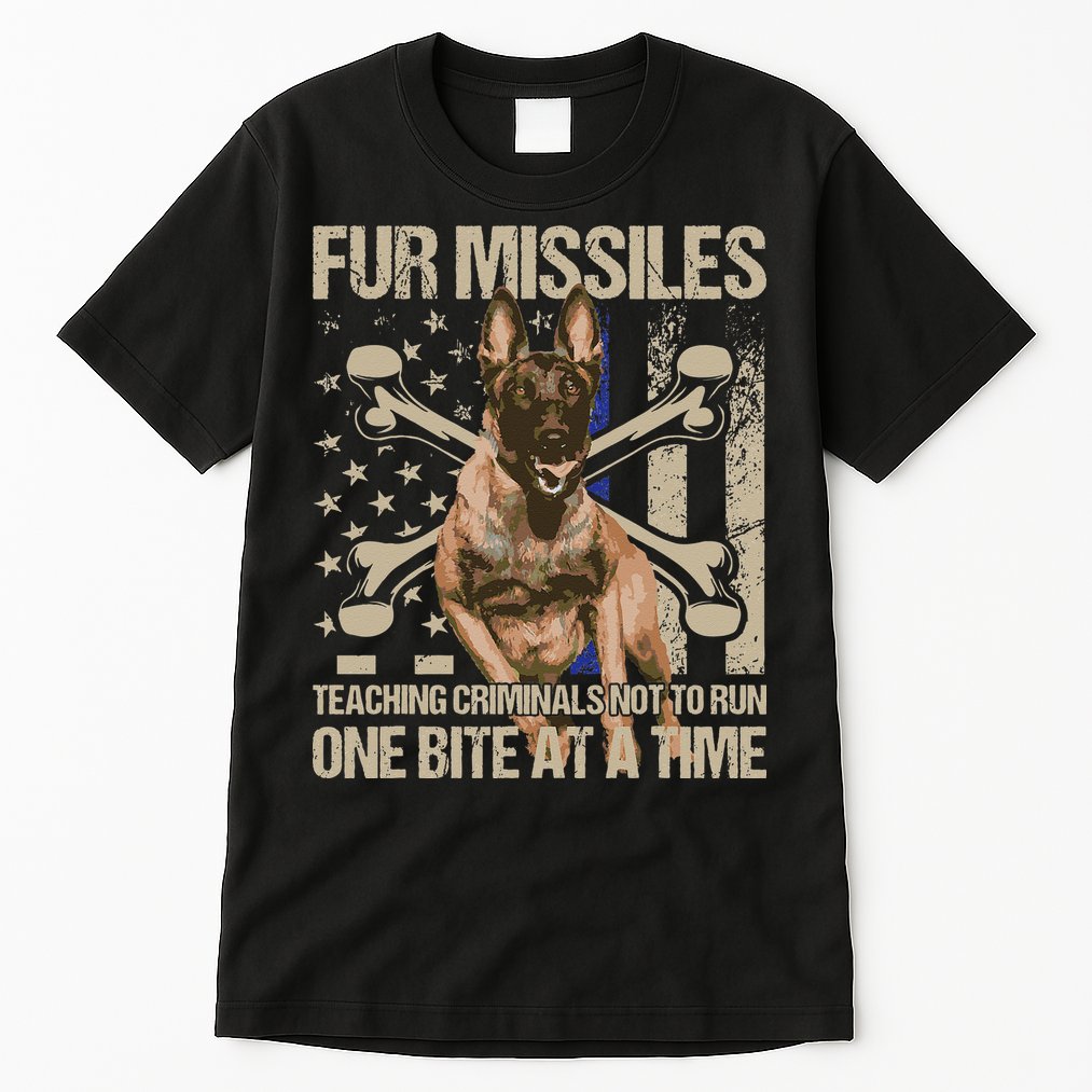 Fur Missiles Teaching Criminals Blue Line K9 Dog Unit Police Tall T-Shirt