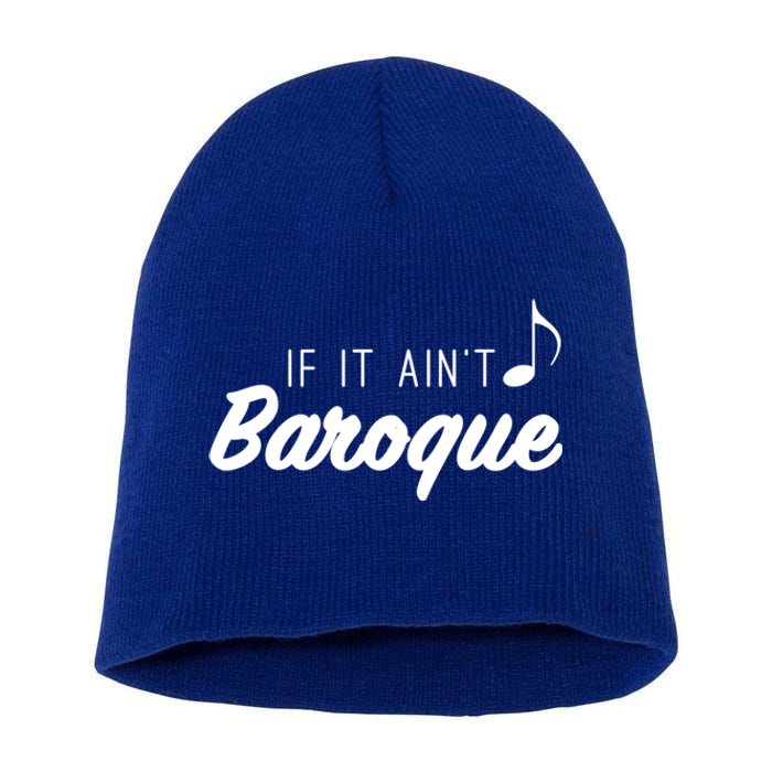 Funny Music Teacher Love Funny Baroque Classic Music Gift Cute Gift Short Acrylic Beanie