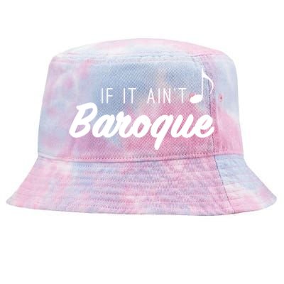 Funny Music Teacher Love Funny Baroque Classic Music Gift Cute Gift Tie-Dyed Bucket Hat