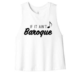 Funny Music Teacher Love Funny Baroque Classic Music Gift Cute Gift Women's Racerback Cropped Tank