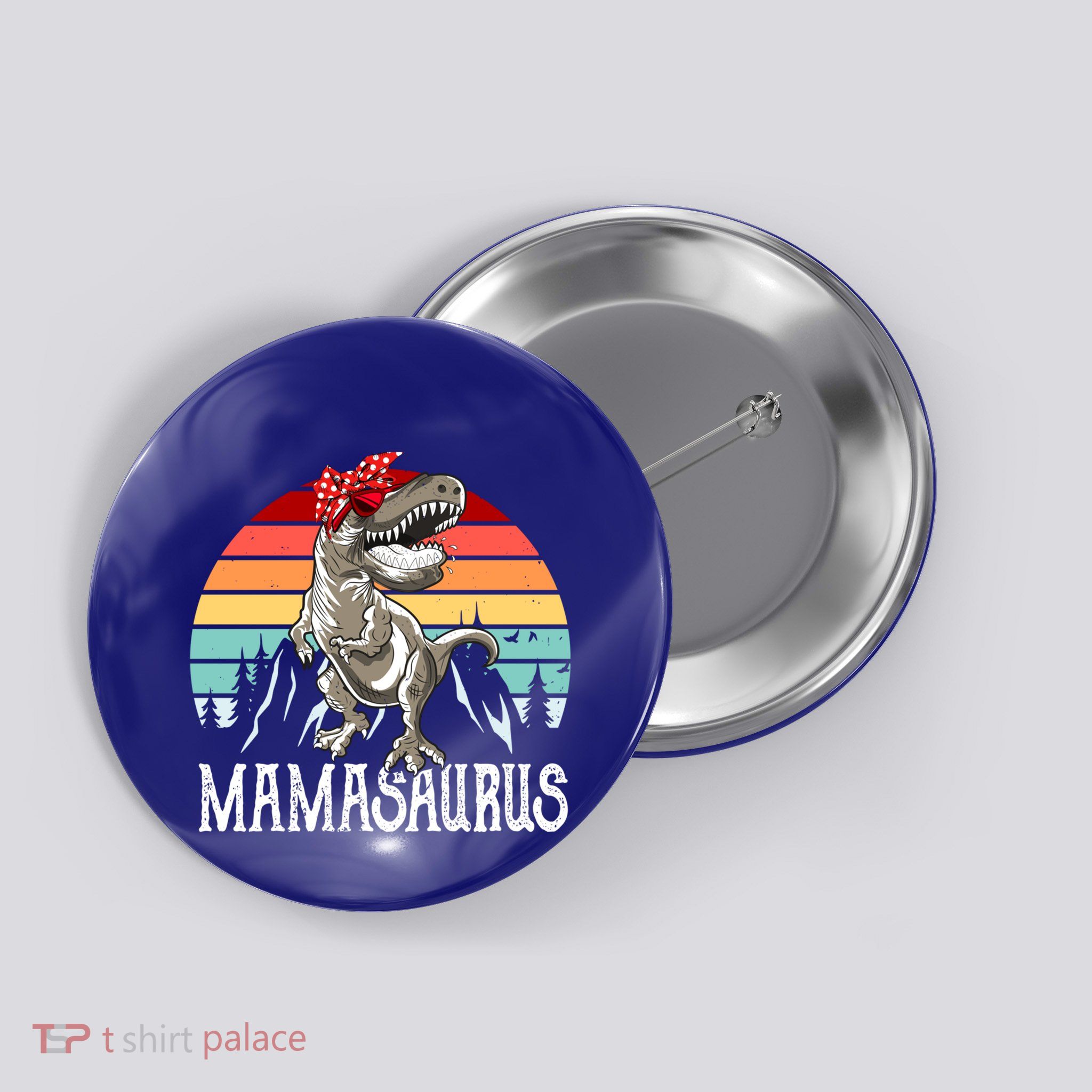 Funny Mamasaurus T Rex Dinosaur Mama Saurus Family Matching Gift Button