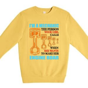 Funny Mechanic The Person Your Girl Calls When She Wants To Make Her Engine Roar Premium Crewneck Sweatshirt