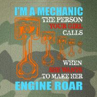 Funny Mechanic The Person Your Girl Calls When She Wants To Make Her Engine Roar Legacy Tie Dye Trucker Hat