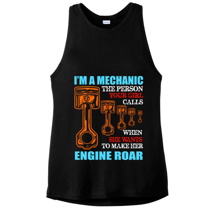 Funny Mechanic The Person Your Girl Calls When She Wants To Make Her Engine Roar Ladies PosiCharge Tri-Blend Wicking Tank