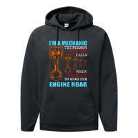 Funny Mechanic The Person Your Girl Calls When She Wants To Make Her Engine Roar Performance Fleece Hoodie