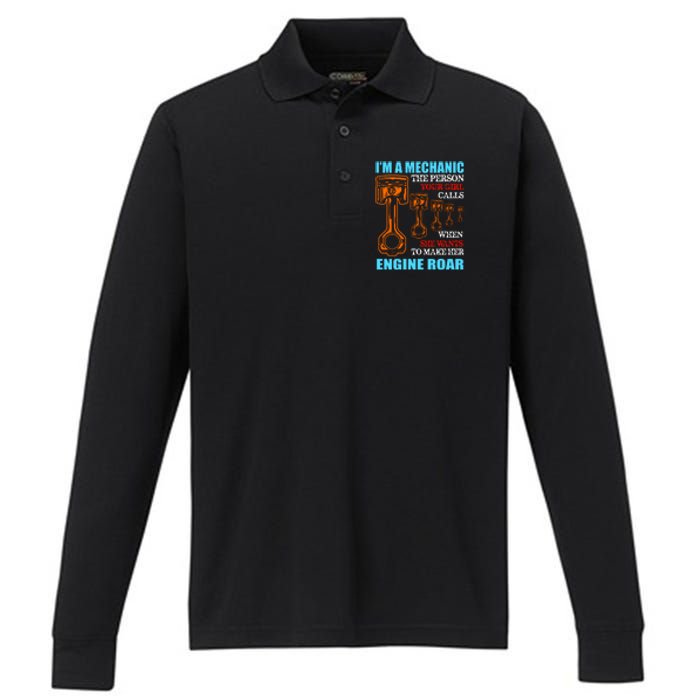 Funny Mechanic The Person Your Girl Calls When She Wants To Make Her Engine Roar Performance Long Sleeve Polo