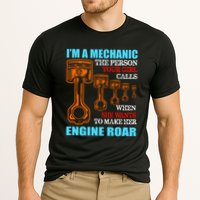 Funny Mechanic The Person Your Girl Calls When She Wants To Make Her Engine Roar Performance Shirt