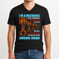 Funny Mechanic The Person Your Girl Calls When She Wants To Make Her Engine Roar V-Neck T-Shirt