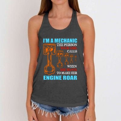 Funny Mechanic The Person Your Girl Calls When She Wants To Make Her Engine Roar Women's Knotted Racerback Tank