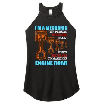 Funny Mechanic The Person Your Girl Calls When She Wants To Make Her Engine Roar Women's Perfect Tri Rocker Tank