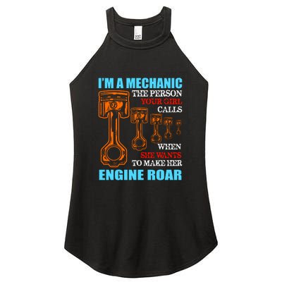 Funny Mechanic The Person Your Girl Calls When She Wants To Make Her Engine Roar Women's Perfect Tri Rocker Tank