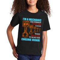 Funny Mechanic The Person Your Girl Calls When She Wants To Make Her Engine Roar Kids T-Shirt
