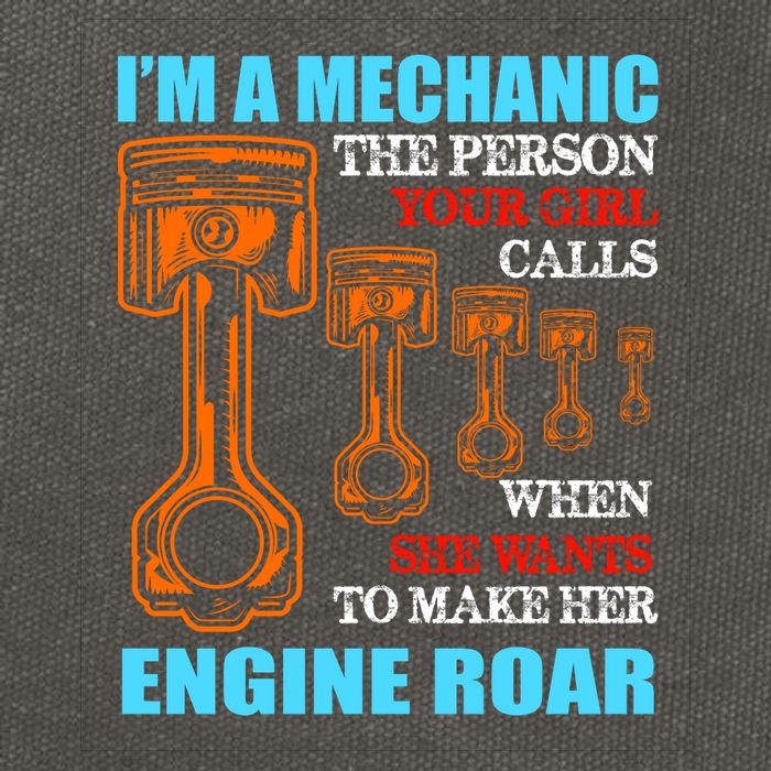 Funny Mechanic The Person Your Girl Calls When She Wants To Make Her Engine Roar Cotton Canvas Backpack