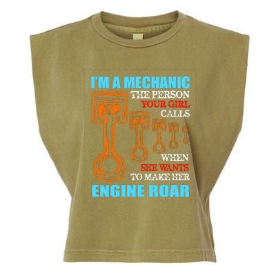 Funny Mechanic The Person Your Girl Calls When She Wants To Make Her Engine Roar Garment-Dyed Women's Muscle Tee