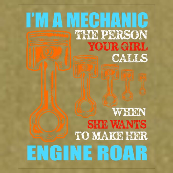 Funny Mechanic The Person Your Girl Calls When She Wants To Make Her Engine Roar Garment-Dyed Women's Muscle Tee