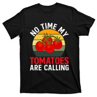 Funny My Tomato Calling Gardener Veggie Pun Tomatoes Foodie T-Shirt