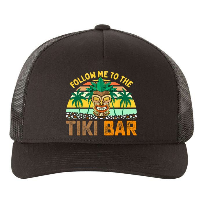 Follow Me To The Tiki Bar Funny Hawaiian Party Men Women Yupoong Adult 5-Panel Trucker Hat