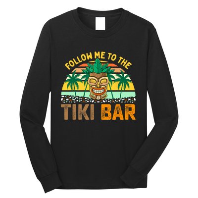 Follow Me To The Tiki Bar Funny Hawaiian Party Men Women Long Sleeve Shirt