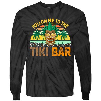 Follow Me To The Tiki Bar Funny Hawaiian Party Men Women Tie-Dye Long Sleeve Shirt