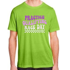 Funny Monday Tuesday Thursday Practice Qualifying Race Day (3) Adult ChromaSoft Performance T-Shirt