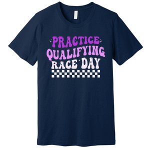 Funny Monday Tuesday Thursday Practice Qualifying Race Day (3) Premium T-Shirt