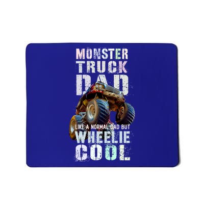 Funny Monster Truck Dad Like Normal Papa But Wheelie Cool Gift Mousepad