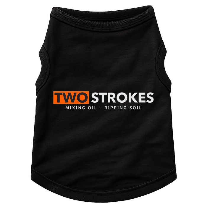 Funny Motocross Two Strokes Mixing Oil Ripping Soil Doggie Tank