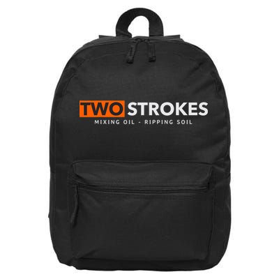 Funny Motocross Two Strokes Mixing Oil Ripping Soil 16 in Basic Backpack