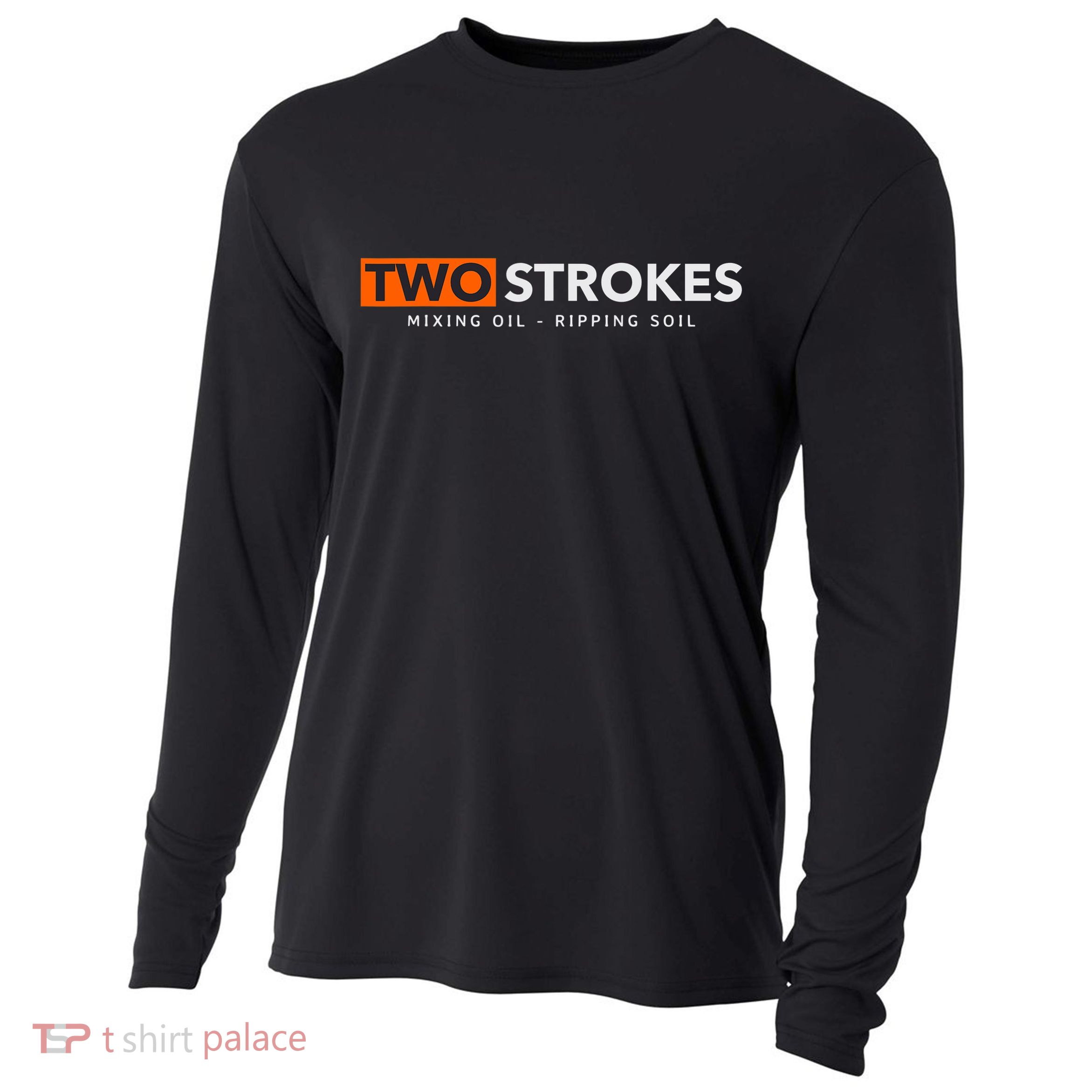 Funny Motocross Two Strokes Mixing Oil Ripping Soil Cooling Performance Long Sleeve Crew