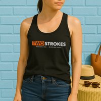 Funny Motocross Two Strokes Mixing Oil Ripping Soil Womens Tank Top