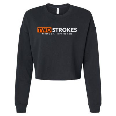 Funny Motocross Two Strokes Mixing Oil Ripping Soil Cropped Pullover Crew