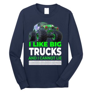 Funny Monster Truck I Like Big Trucks For Adults Long Sleeve Shirt