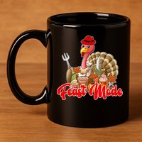 Feast Mode Turkey Thanksgiving Holiday 11oz C Handle Ceramic Mug