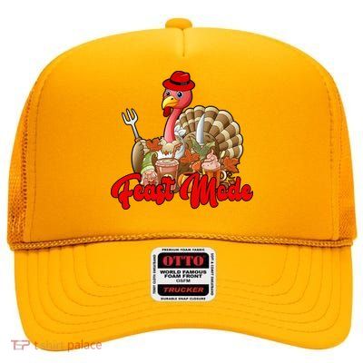 Feast Mode Turkey Thanksgiving Holiday High Crown Mesh Back Trucker Hat