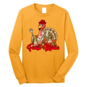 Feast Mode Turkey Thanksgiving Holiday Long Sleeve Shirt