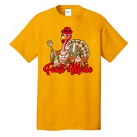 Feast Mode Turkey Thanksgiving Holiday Tall T-Shirt