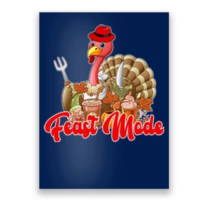 Feast Mode Turkey Thanksgiving Holiday Poster