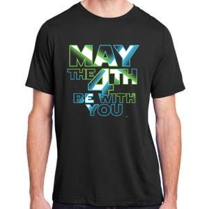 Funny May The 4th Be With You Adult ChromaSoft Performance T-Shirt