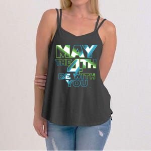 Funny May The 4th Be With You Women's Strappy Tank