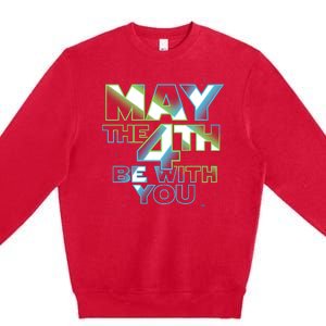 Funny May The 4th Be With You Premium Crewneck Sweatshirt