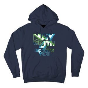 Funny May The 4th Be With You Tall Hoodie