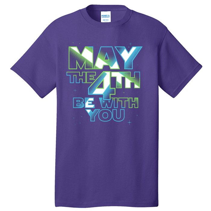 Funny May The 4th Be With You Tall T-Shirt