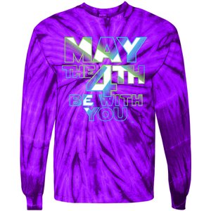 Funny May The 4th Be With You Tie-Dye Long Sleeve Shirt