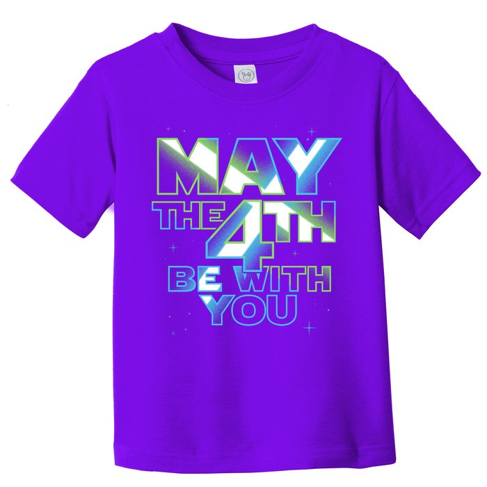 Funny May The 4th Be With You Toddler T-Shirt