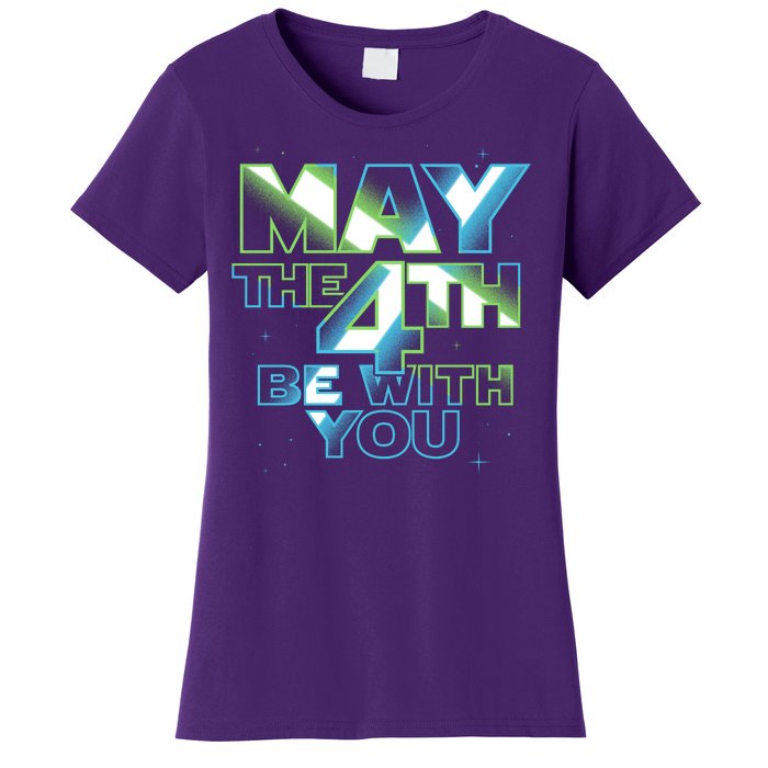 Funny May The 4th Be With You Women's T-Shirt