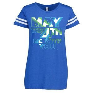 Funny May The 4th Be With You Enza Ladies Jersey Football T-Shirt