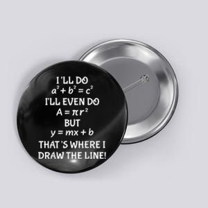 Funny Math Teacher Joke Men Women Fun Best Math Quotes Button