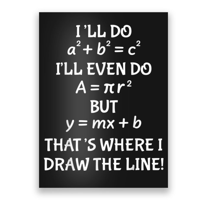 Funny Math Teacher Joke Men Women Fun Best Math Quotes Poster