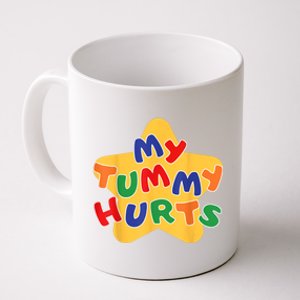 Funny My Tummy Hurts Star Coffee Mug