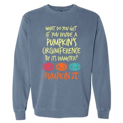 Funny Math Teacher Halloween Costume Pumpkin Pi Garment-Dyed Sweatshirt